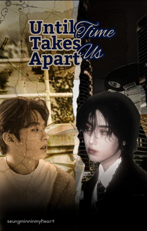 Until Time Takes Us Apart