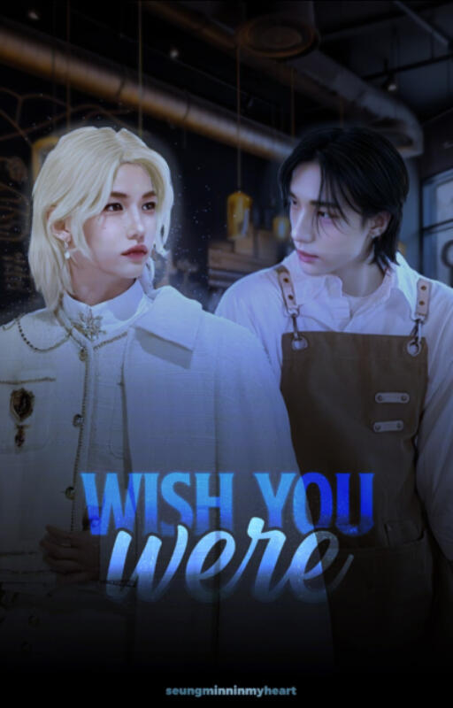 Wish You Were
